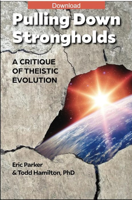 Pulling Down Strongholds: A Critique of Theistic Evolution