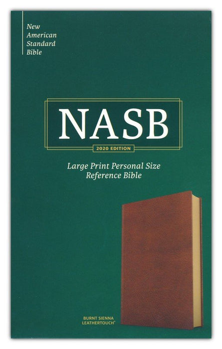 NASB Personal Size Large Print Ref Bible 2020 Burnt Sienna Leathertouch