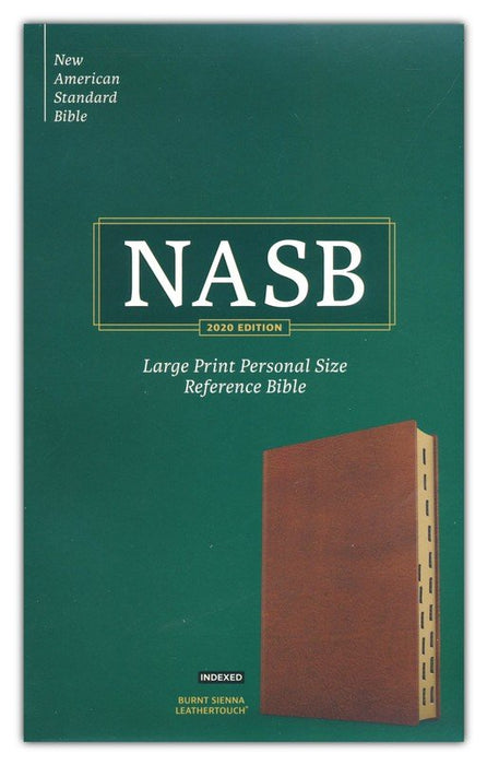 NASB Personal Size Large Print Ref Bible 2020 Burnt Sienna Leathertouch Indexed