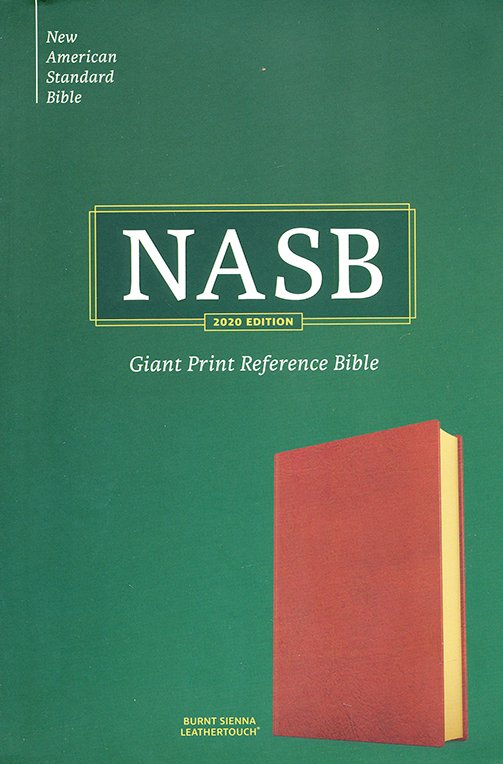 NASB 2020 Giant Print Reference Bible Burnt Sienna Leathertouch