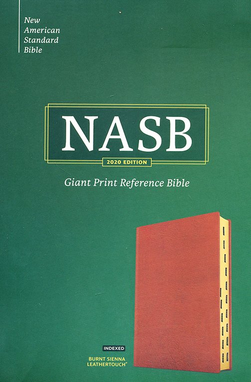 NASB 2020 Giant Print Reference Bible Burnt Sienna Leathertouch Indexed