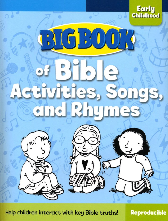 Big Book of Bible Activities, Songs and Rhymes for Early Childhood