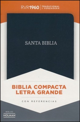 RVR 1960 Biblia Compacta Letra Grande, Piel Fab. Negra  (RVR 1960 Large Print Compact Bible Black Bonded)
