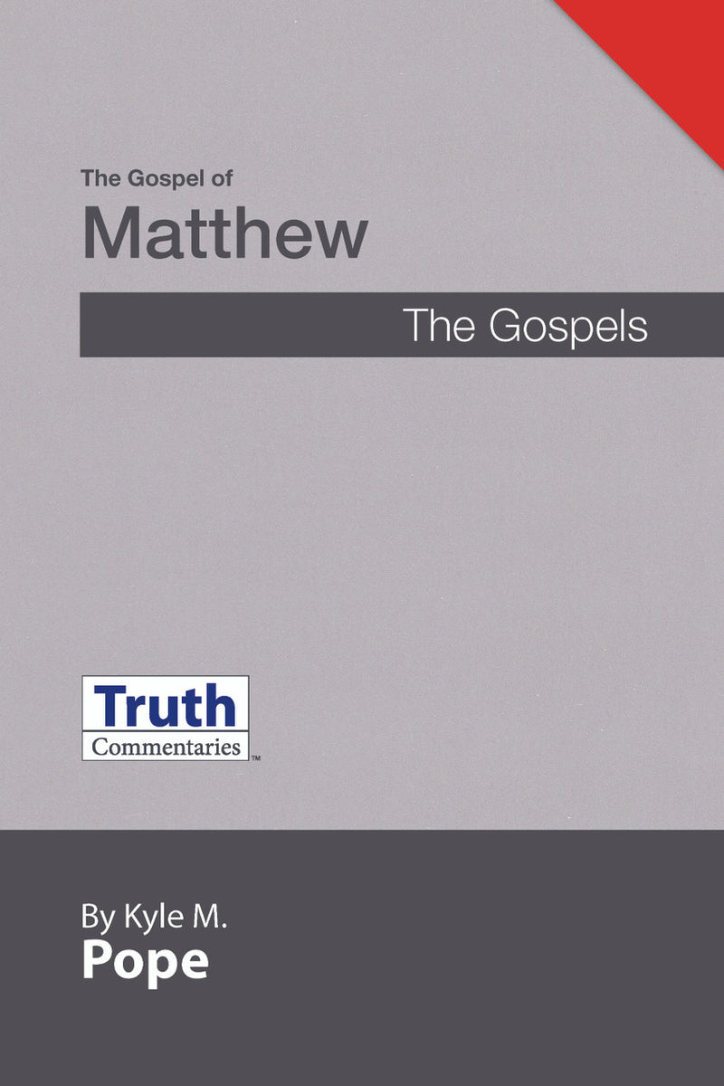 Truth Commentary Matthew