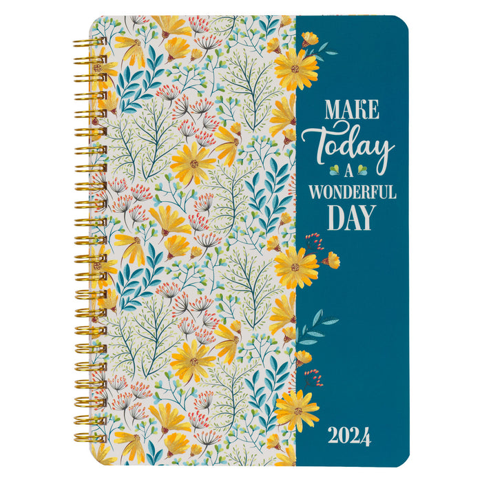 2024 Wirebound Daily Planner:  Make Today a Wonderful Day