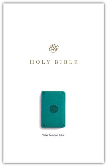 ESV Value Compact Bible Turquoise TruTone