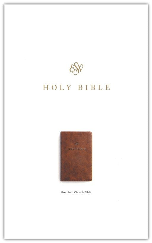 ESV Premium Church Bible Brown TruTone