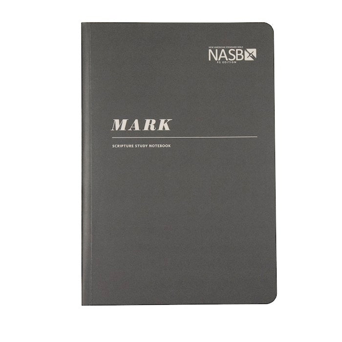 NASB Scripture Study Notebook: Mark 2nd Edition