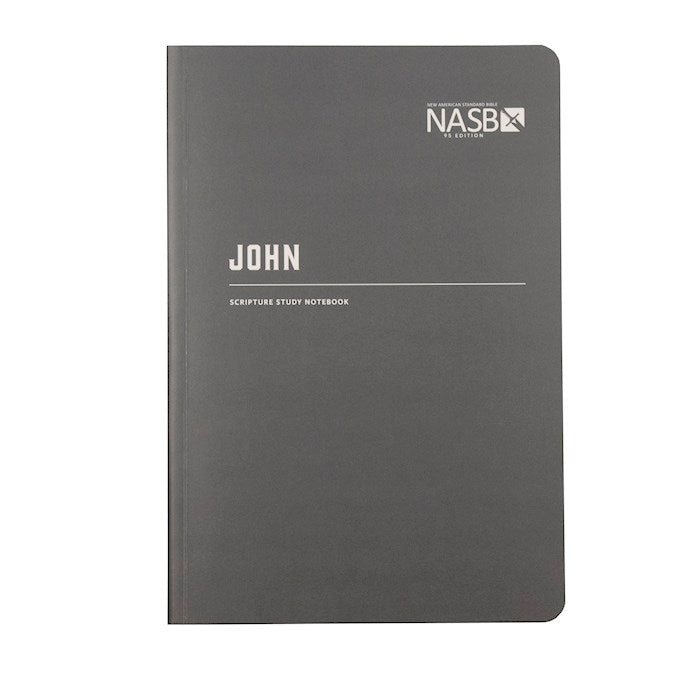 NASB Scripture Study Notebook: John 2nd Edition