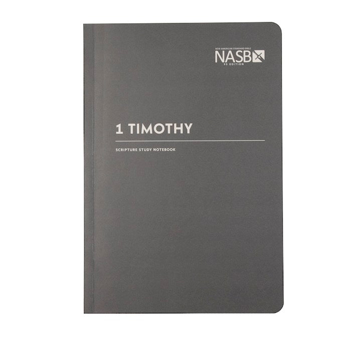 NASB Scripture Study Notebook: 1 Timothy 2nd Edition