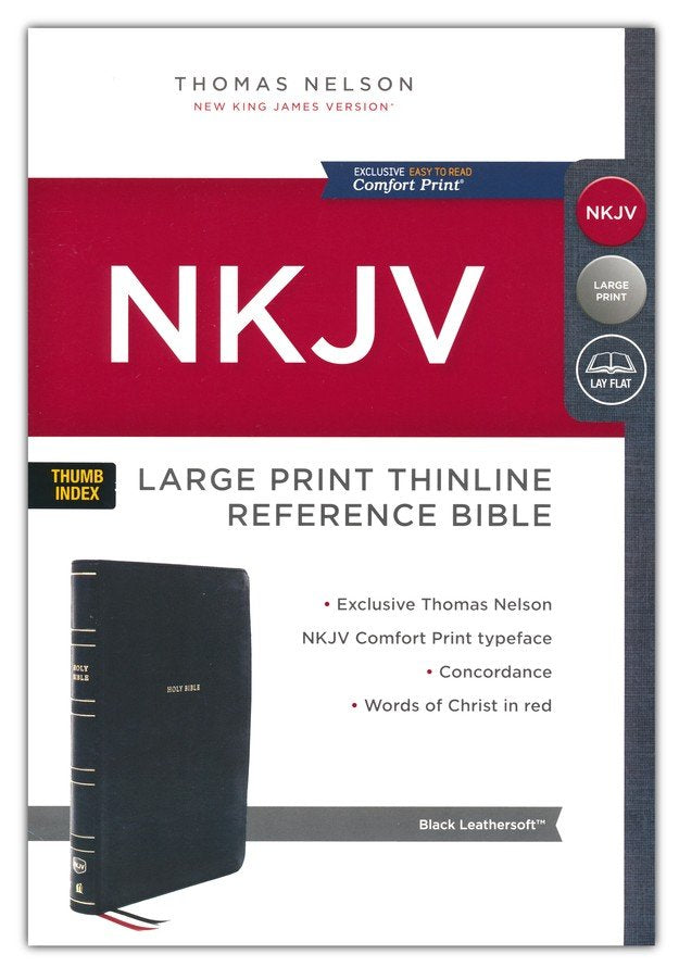 NKJV Large Print Thinline Ref Bible Black LeatherSoft, Indexed