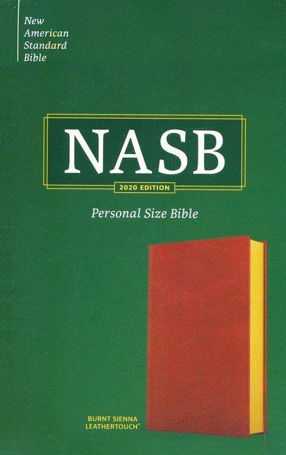 NASB Personal Size Bible 2020 Burnt Sienna Leathertouch