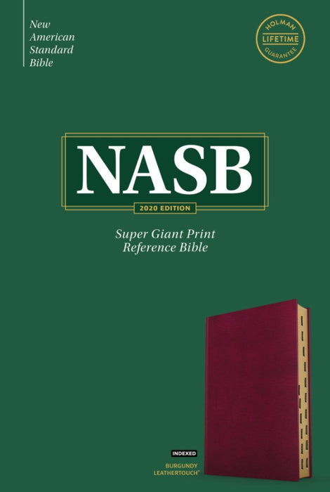 NASB Super Giant Print Reference Bible - Burgundy LeatherTouch, Indexed 2020 Text