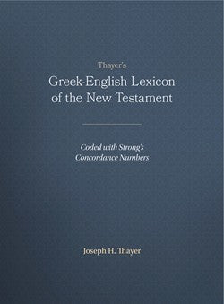 Thayer's Greek English Lexicon of the New Testament