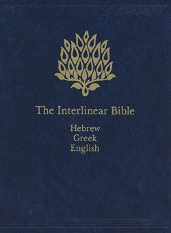 The Interlinear Bible: Hebrew/Greek/English 1-Volume Edition