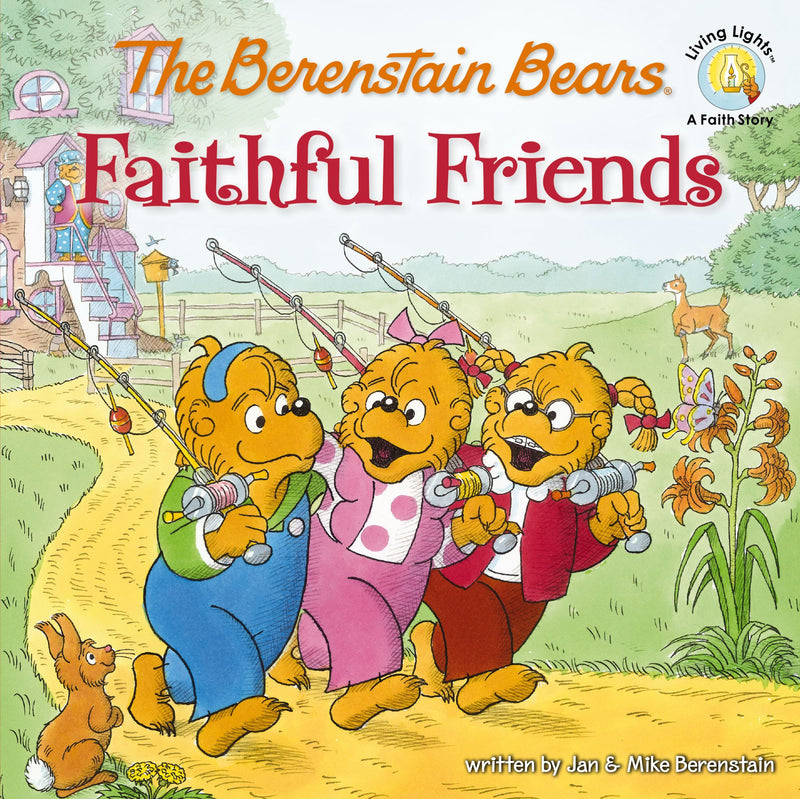 Berenstain Bears Faithful Friends