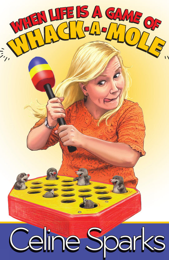 When Life is a Game of Whack-A-Mole