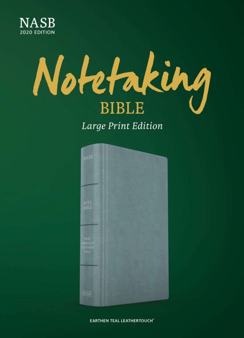 NASB 2020 Notetaking Bible Large Print Teal Suedesoft LeatherTouch
