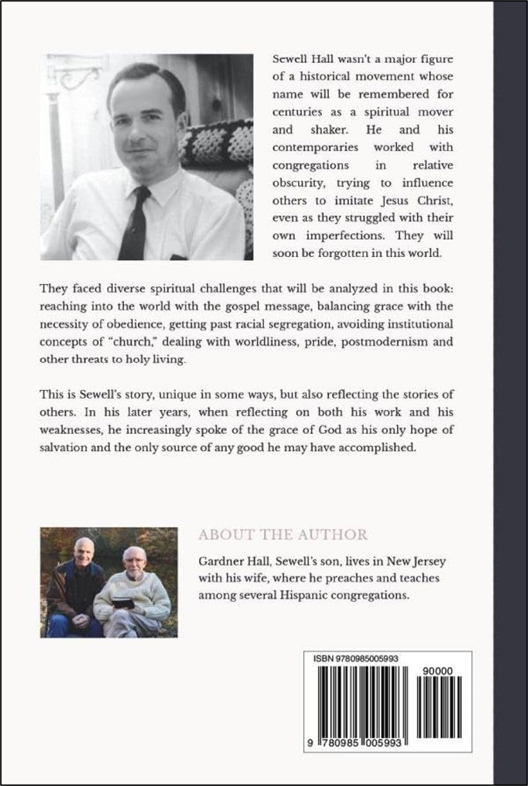 Sewell Hall: By the Grace of God,  Hardback--COMING SOON!