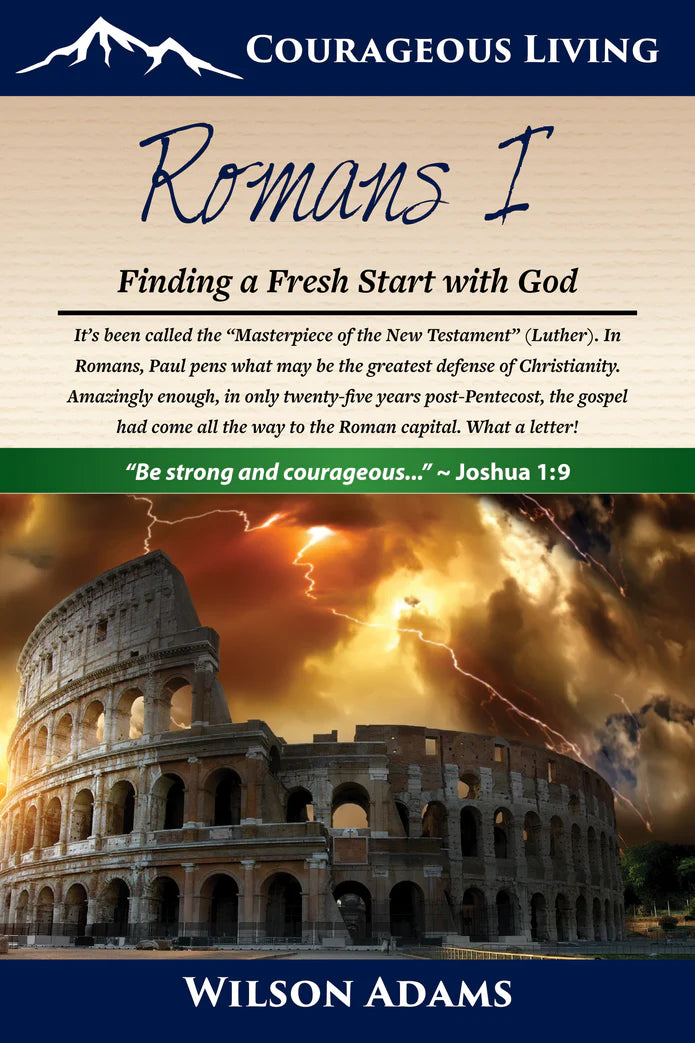 Romans I: Finding a Fresh Start With God