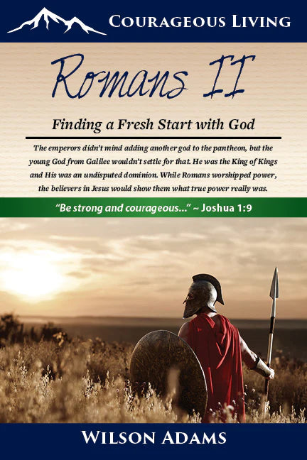 Romans II: Finding a Fresh Start With God