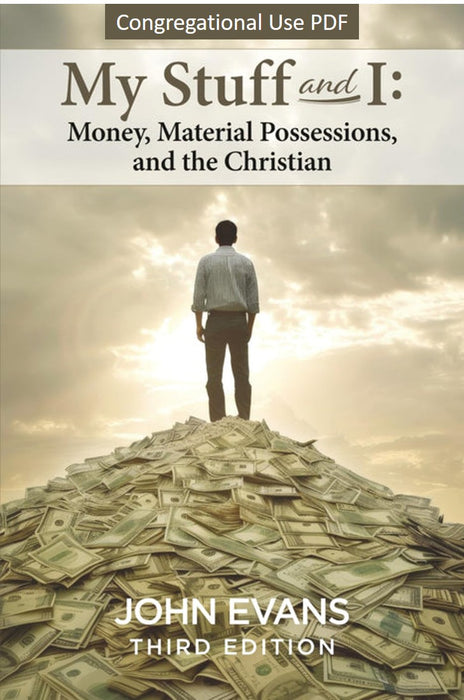 My Stuff and I: Money, Material Possessions and the Christian