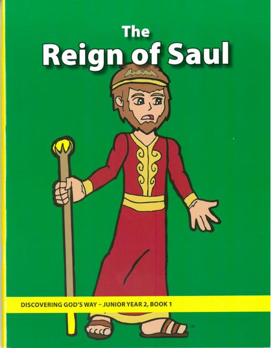 The Reign of Saul (Junior 2:1)