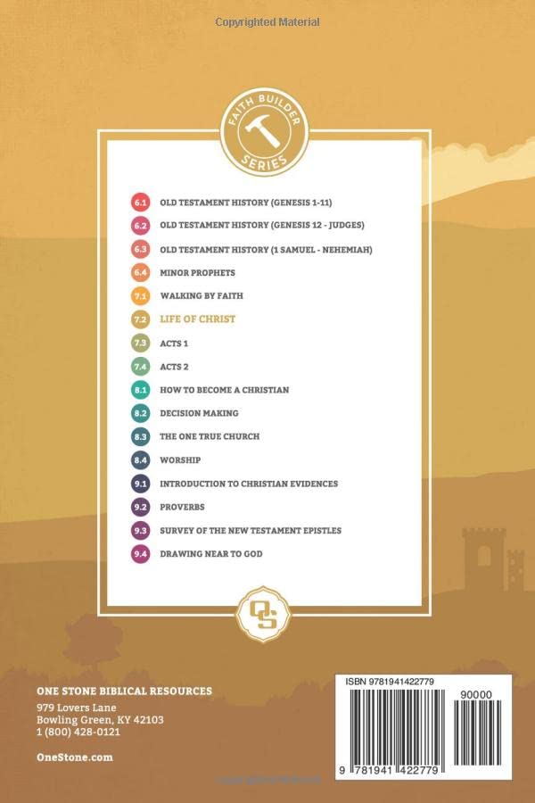 The Life of Christ (Faith Builder Series, 7:2)