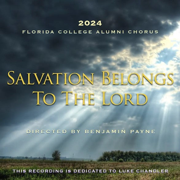 FC Alumni Chorus 2024  - Salvation Belongs to the Lord