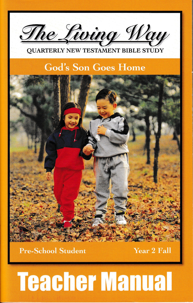 Preschool 2:1 - God's Son Goes Home