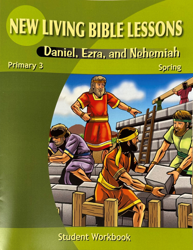 PRIMARY 3-3 - Daniel, Ezra, and Nehemiah