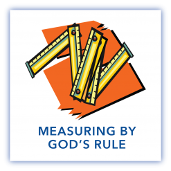 Measuring By God's Rule - Israel's Kings and Prophets