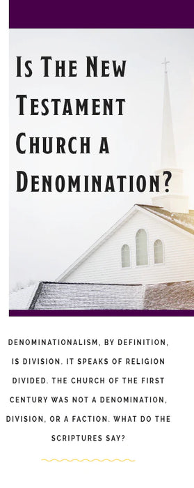 Is the New Testament Church a Denomination?