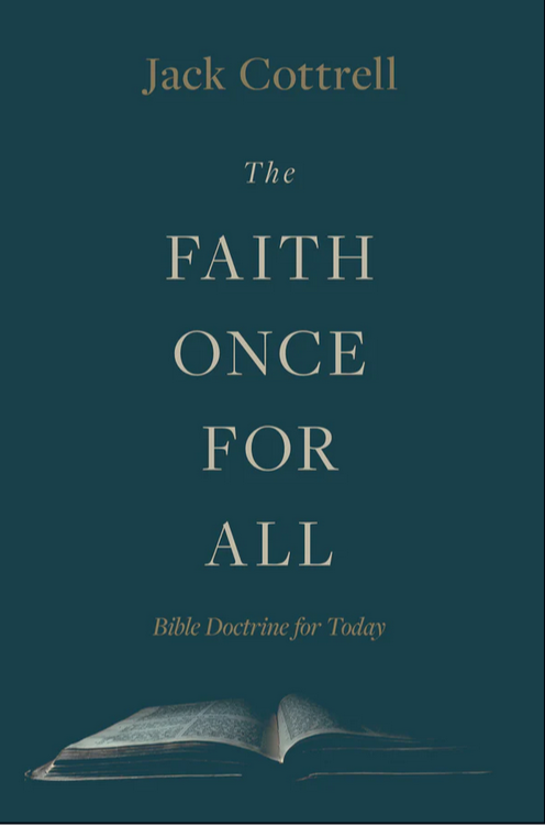 The Faith Once For All: Bible Doctrine for Today Hardback