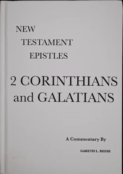 Reese N.T. Epistles - 2 Corinthians & Galatians