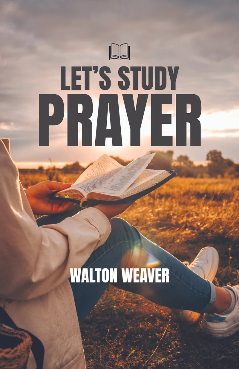 Let's Study Prayer
