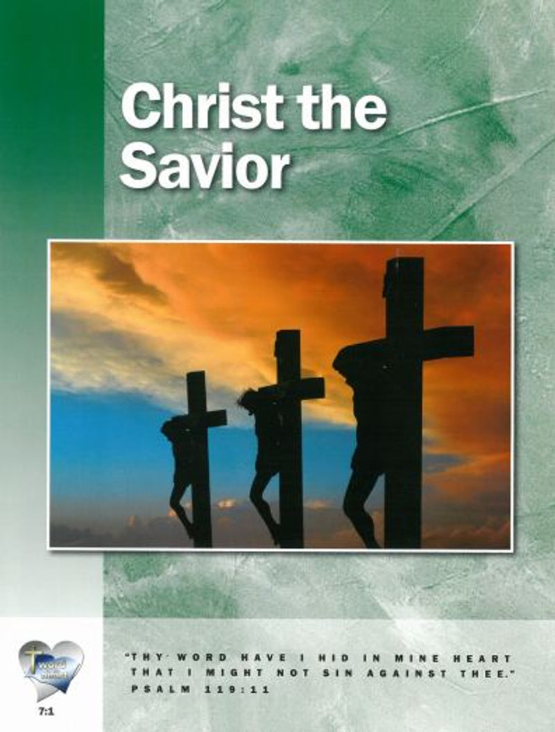 Christ the Savior (Word in the Heart, 7:1)