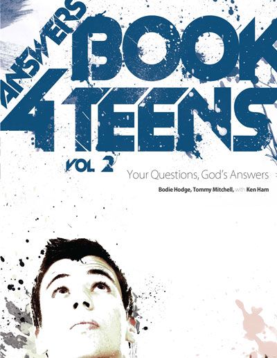 Answers Book for Teens Vol. 2: Your Questions, God's Answers