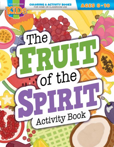 The Fruit of the Spirit Activity Book ( ages 8-10)