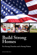 2013 Truth Lecture: Build Strong Homes