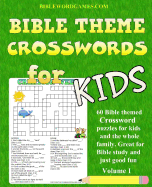 Bible Theme Crosswords for Kids Vol. 1