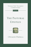 Tyndale New Testament Commentary:  The Pastoral Epistles