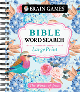 Brain Games Large Print Bible Word Search: Words of Jesus