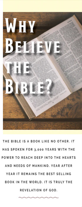 Why Believe the Bible?