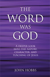 The Word Was God