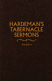 Hardeman's Tabernacle Sermons Volume 5