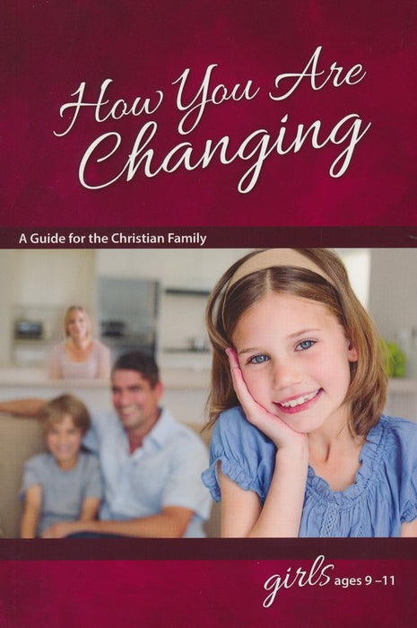 How You Are Changing: For Girls 9-11 - Learning About Sex Series