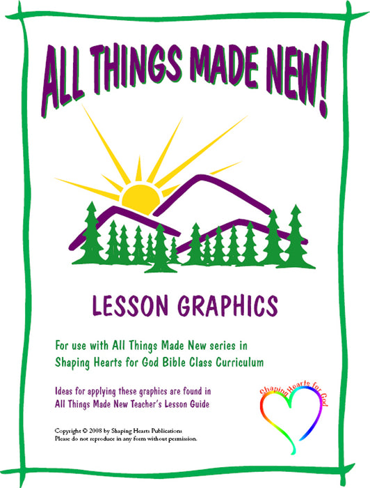All Things Made New Lesson Graphics - Genesis