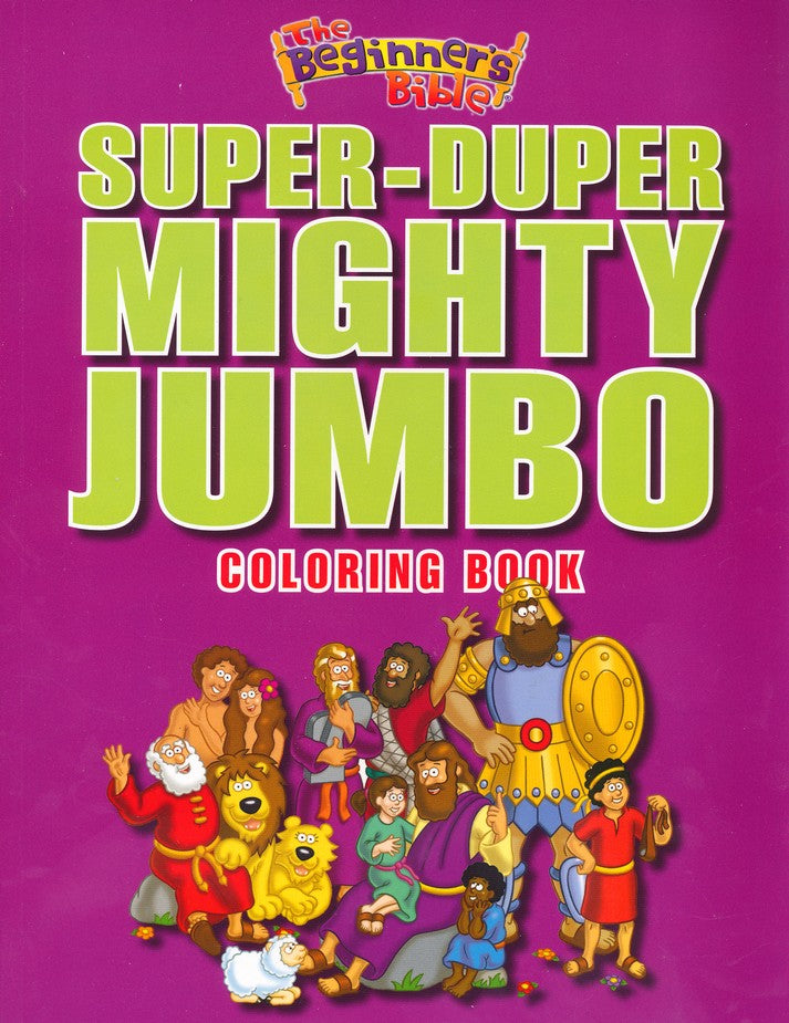 The Beginner's Bible Super-Duper Mighty Jumbo Coloring Book