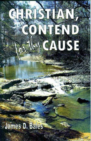 Christian, Contend For Thy Cause